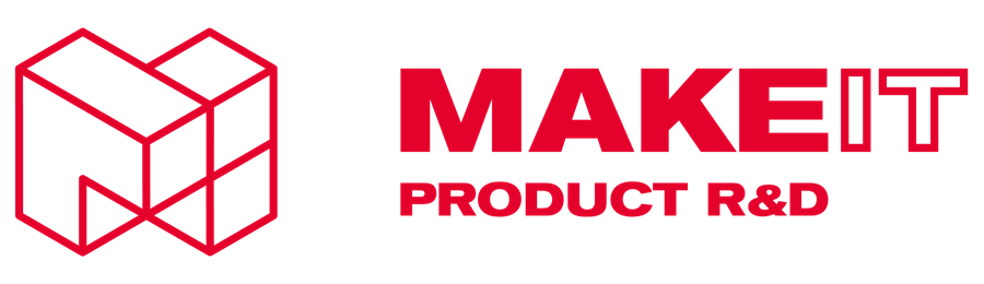 MAKE IT Product R&D